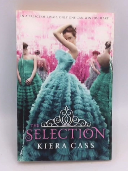 The Selection - Kiera Cass; 