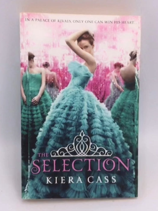 The Selection - Kiera Cass; 