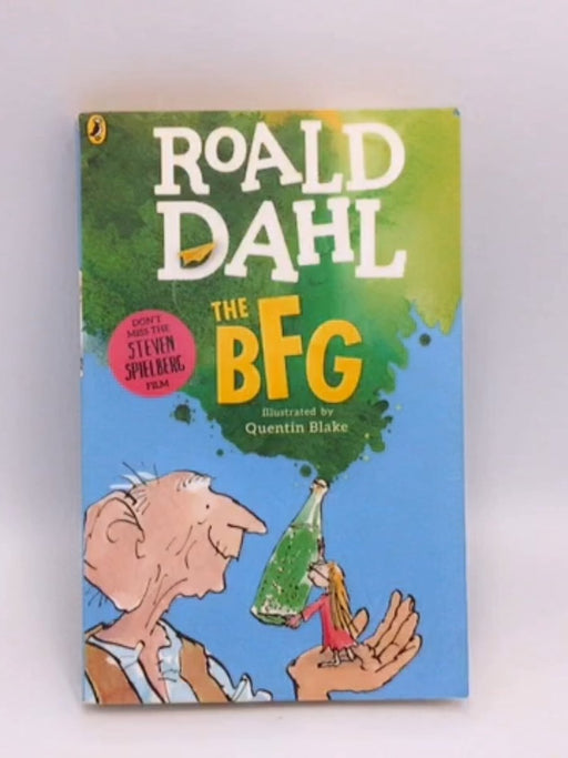 The BFG - Roald Dahl;