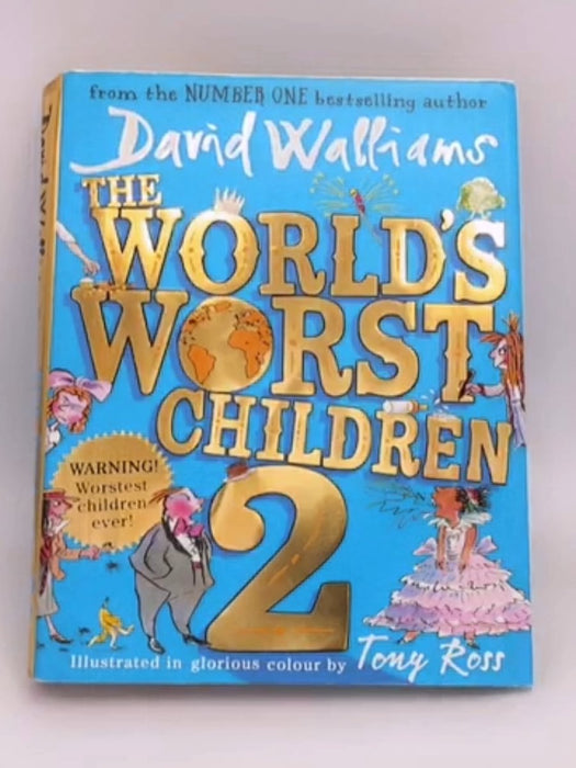 The World's Worst Children 2 - Hardcover - David Walliams; 