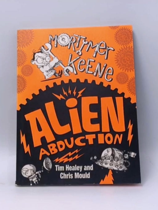 Alien Abduction - Tim Healey
