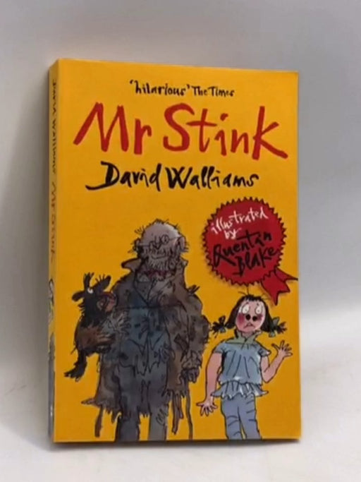 Mr Stink - David Walliams; Quentin Blake