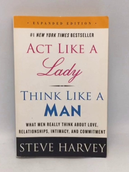 Act Like A Lady Think Like A Man  - Steve Harvey