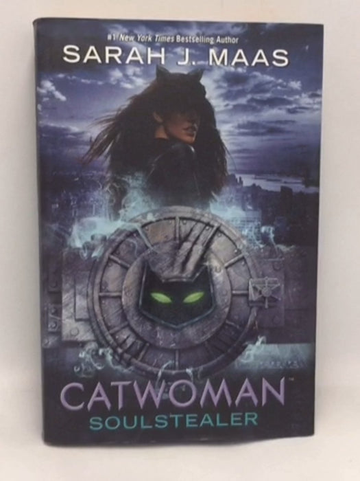Catwoman: Soulstealer (Hardcover) - Sarah J. Maas; 