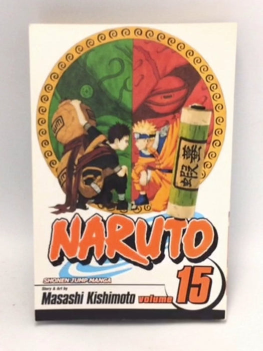 Naruto, Vol. 15 - Masashi Kishimoto; 