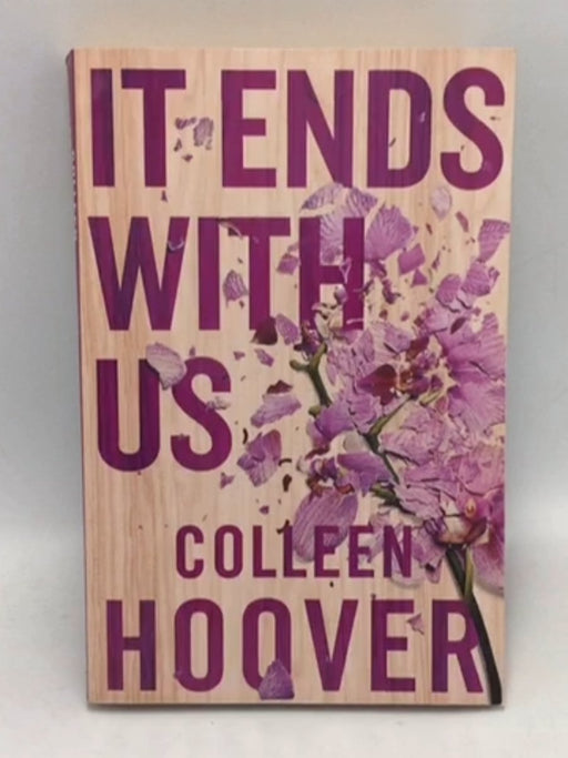 It Ends with Us - Colleen Hoover; 