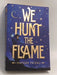 We Hunt the Flame - Hafsah Faizal