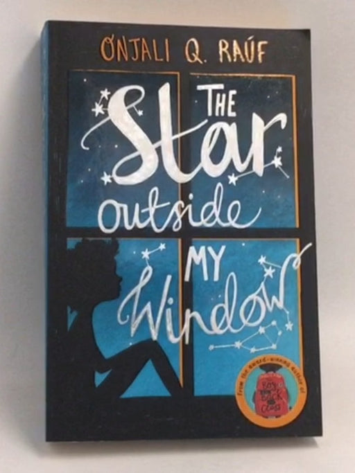 The Star Outside My Window - Onjali Q. Rauf; 