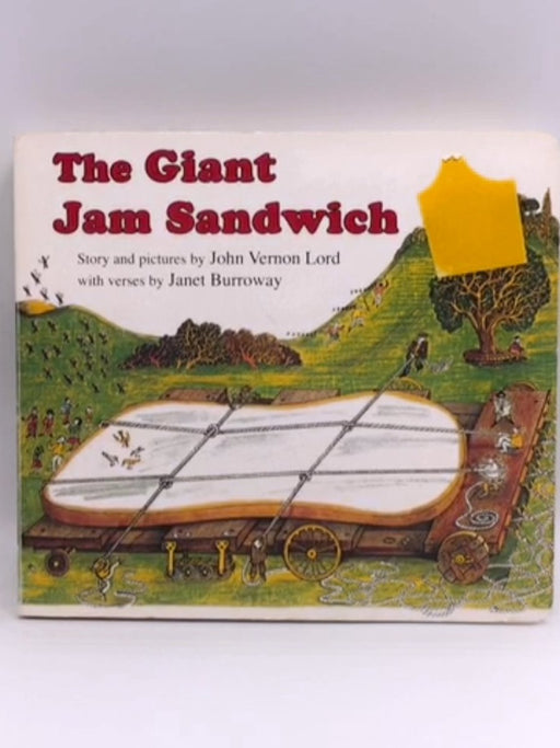 The Giant Jam Sandwich - John Vernon Lord; Janet Burroway; 