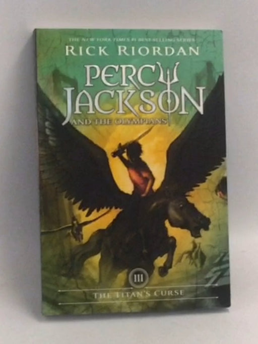 Percy Jackson and the The Olympians - The Titan's Curse - Rick Riordan