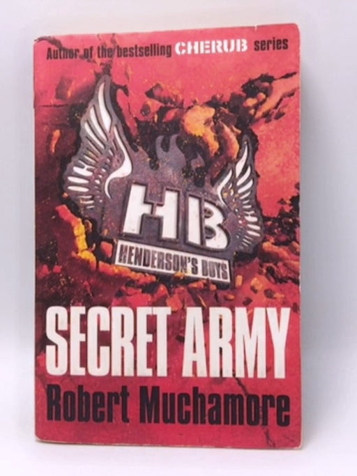 Secret Army - Robert Muchamore; 