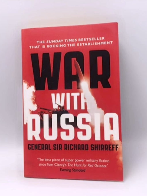 War with Russia - Richard Shirreff; 