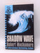 Shadow Wave - Robert Muchamore; 