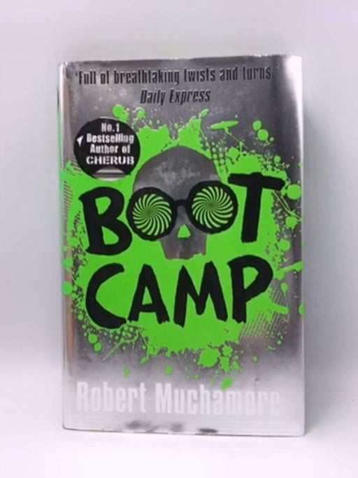 Boot Camp- Hardcover  - Robert Muchamore; 