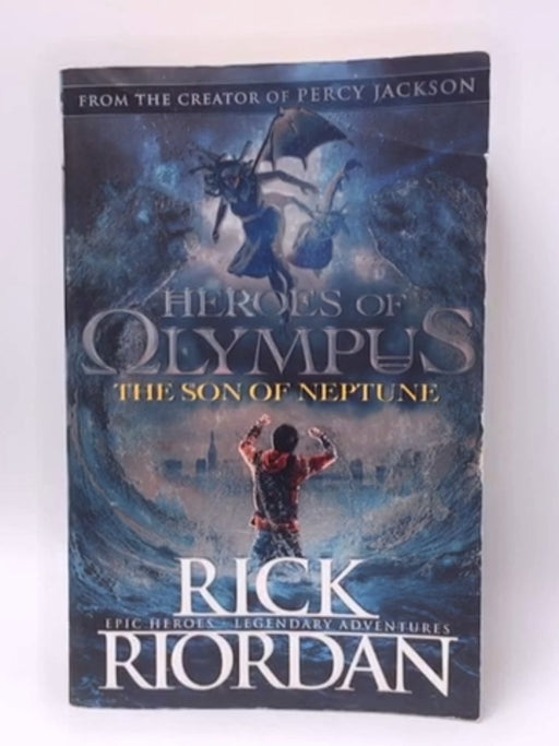 The Son of Neptune - Rick Riordan