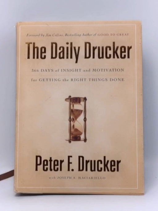 The Daily Drucker- Hardcover  - Peter F. Drucker; 