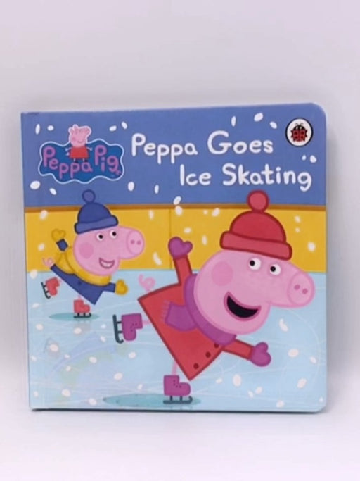 Peppa Goes Ice Skating - Hardcover - Sue Nicholson; 