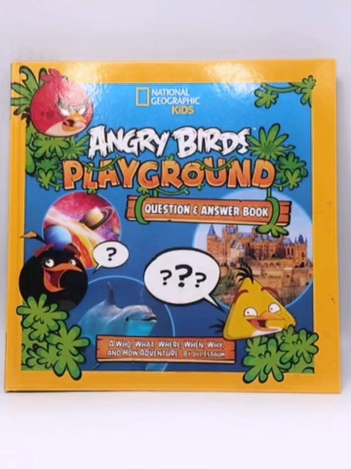 Angry Birds Playground: Question and Answer Book - Hardcover - Jill Esbaum; 