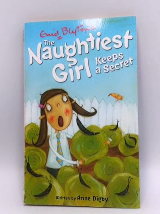 The Naughtiest Girl Keeps a Secret - Anne Digby