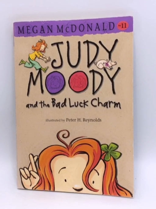 Judy Moody and the Bad Luck Charm - Megan McDonald; 