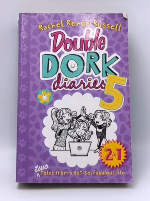 Double Dork Diaries #5 - Rachel Renée Russell; 