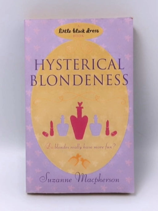 Hysterical Blondeness - Suzanne Macpherson