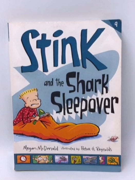 Stink and the Shark Sleepover - Megan McDonald; 