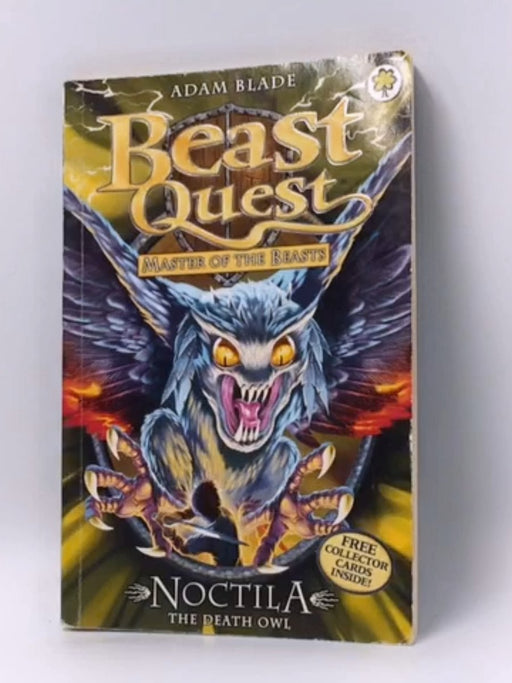 Beast Quest: 55: Noctila the Death Owl - Adam Blade; 