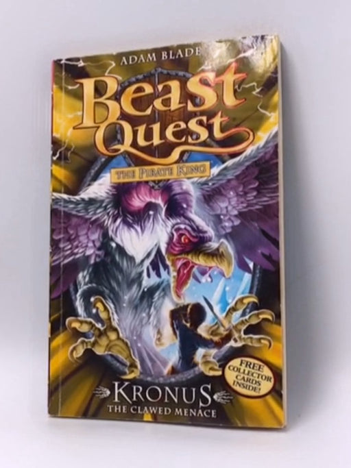 Beast Quest: 47: Kronus the Clawed Menace - Adam Blade; 