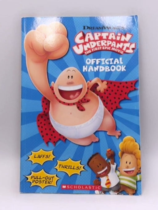 Official Handbook Captain Underpants Movie - Howard, Kate; 