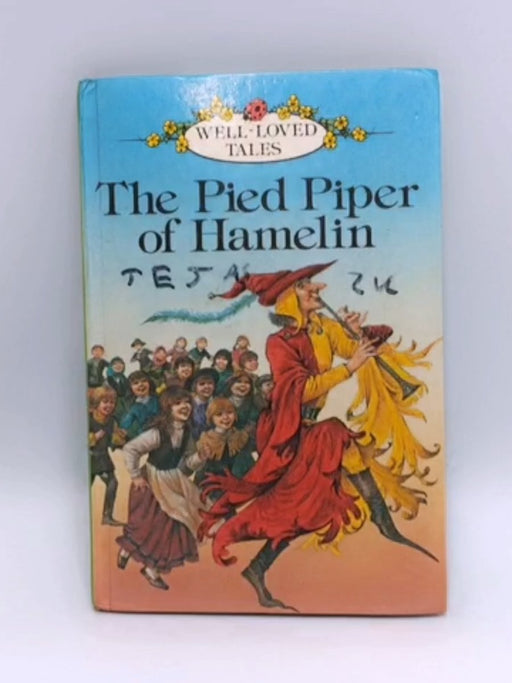 The Pied Piper of Hamelin - Rose Impey; 