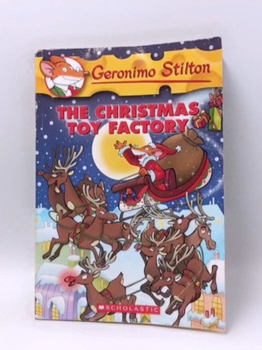 Geronimo Stilton: The Christmas Toy Factory - Geronimo Stilton; 