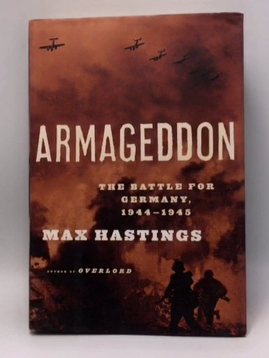 Armageddon (Hardcover) - Max Hastings; 