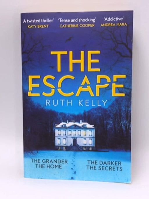 The Escape - Ruth Kelly; 