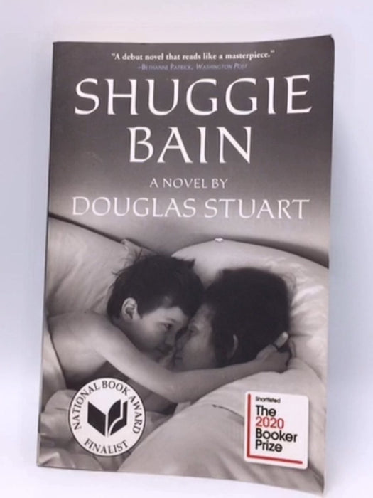 Shuggie Bain - Douglas Stuart; 