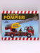 Il camion dei pompieri. Libro pop-up (Boardbook) - Dario Cestaro; 