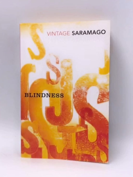 Blindness - José Saramago; 