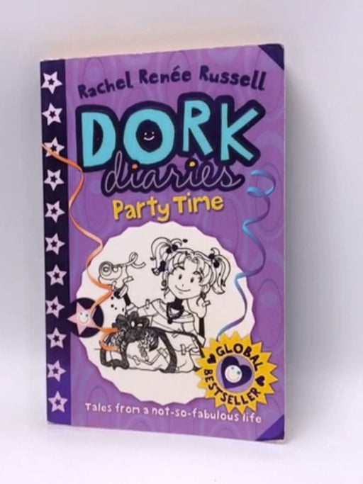 Dork Diaries: Party Time - Rachel Renée Russell