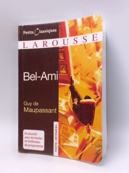 Bel-Ami - Guy de Maupassant; 