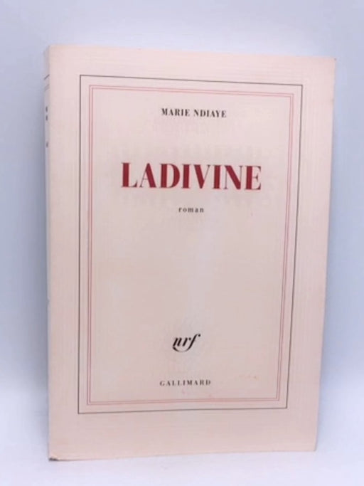 Ladivine - Marie NDiaye; 