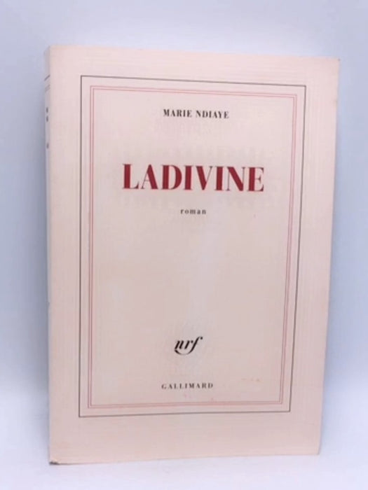 Ladivine - Marie NDiaye; 
