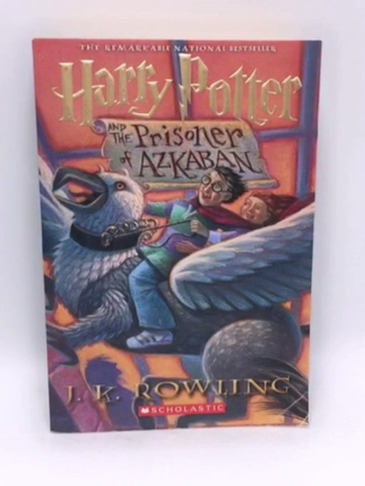 Harry Potter and the Prisoner of Azkaban - J. K. Rowling