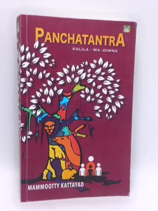 PANCHATANTRA KALILA-WA-DIMNA - Mammootty Kattayad