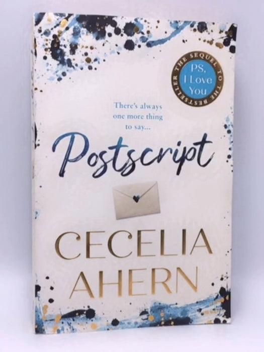 Postscript: The sequel to PS, I Love You - Cecelia Ahern; 