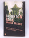 Brighton Rock - Graham Greene; 