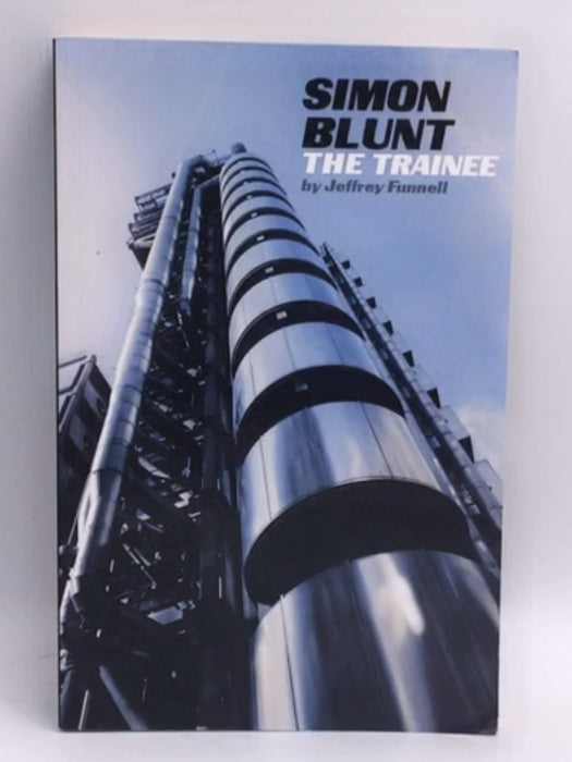 Simon Blunt: The Trainee - Jeffrey Funnell