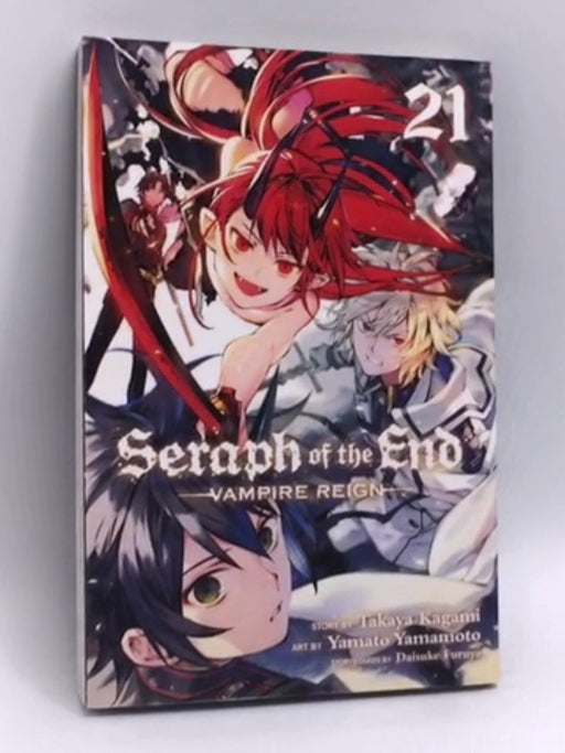 Seraph of the End, Vol. 21 - Takaya Kagami; 
