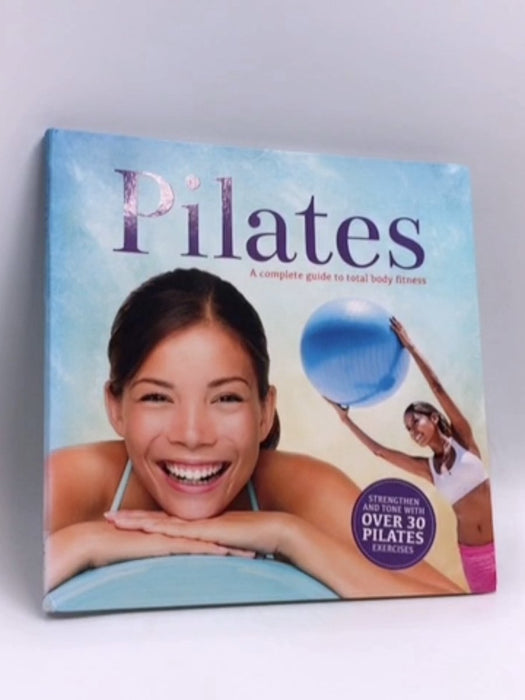 Pilates - Natalie Baker; Igloo Books Staff; 