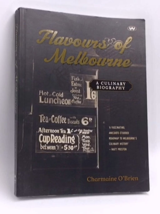 Flavours of Melbourne - Charmaine O'Brien; 