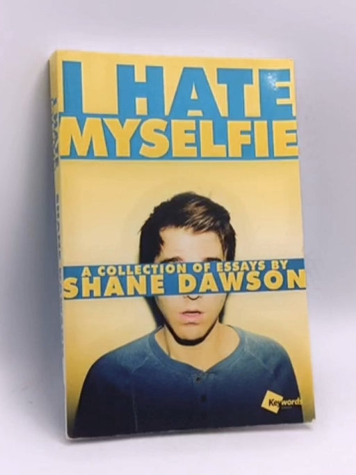 I Hate Myselfie - Shane Dawson